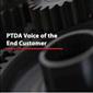 PTDA Voice of the End Customer